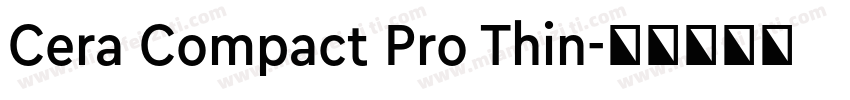 Cera Compact Pro Thin字体转换